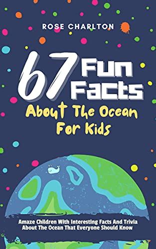 67 Fun Facts About The Ocean For Kids Amaze Children With Interesting