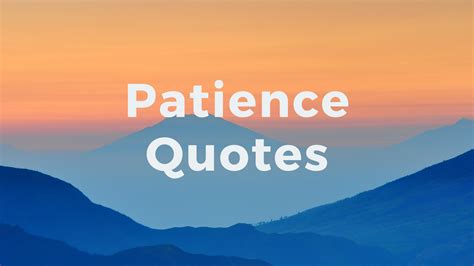 25 Favourite Patience Quotes And What They Taught Me Lauren Kinghorn