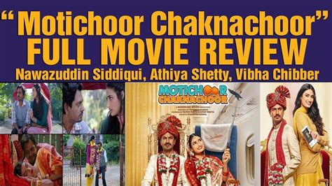 Motichoor Chaknachoor Full Movie Review Nawazuddin Siddiqui Athiya