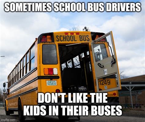 School Bus Driver Meme