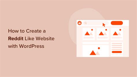How To Create A Reddit Like Website With Wordpress