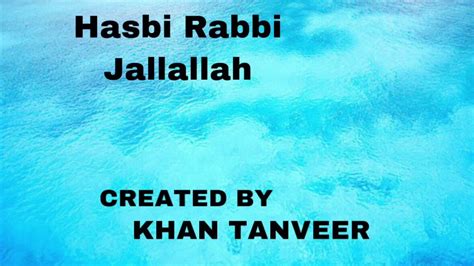 Hasbi Rabbi Jallallah Lyrics New Naat 2019 Khan Tanveer Youtube