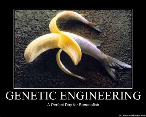 Quotes About Genetic Engineering 56 Quotes