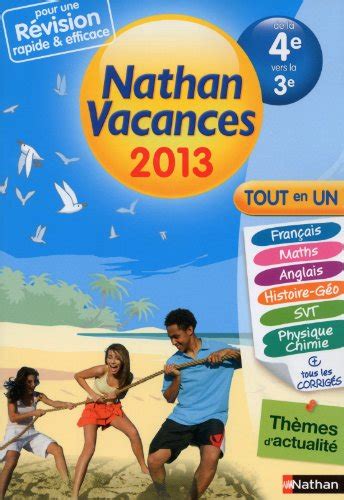 Nathan Vacances Tout En Un De La 4e Vers La 3e De Dominik Manns
