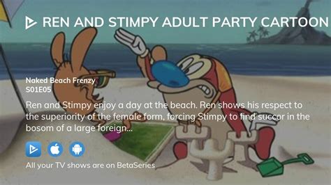 Adult Party Cartoon Ren And Stimpy Naked Beach Telegraph