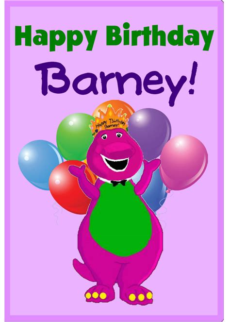 Barneys Birthday Card From Justin Barney Birthday Barney Birthday