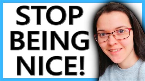 The Real Reason Why Being Nice Leads To Rejection Youtube