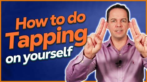 Tapping Tutorial How To Do Tapping On Yourself In Just 5 Minutes Youtube