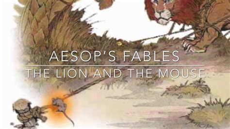 Aesops Fables The Lion And The Mouse Narrated By Jon Wilkins Youtube