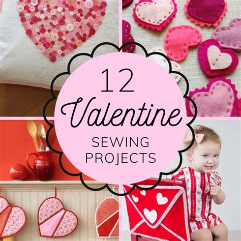 12 Valentine Sewing Projects Sweet Red Poppy