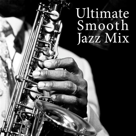 Sensual Chill Saxaphone Band Ultimate Smooth Jazz Mix Iheart