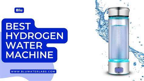 6 best hydrogen water machine that provide quick results blu water labs