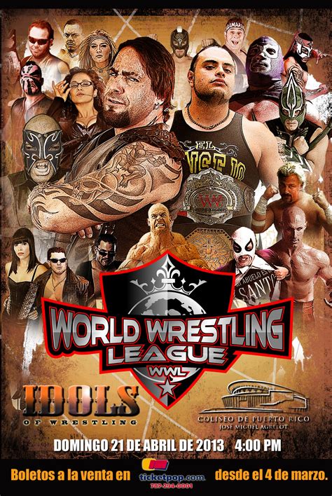 Cartel Final Wwl Idols Of Wrestling Domingo 21 De Abril De 2013