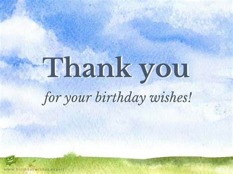 Thank You For Your Birthday Wishes And For Being There