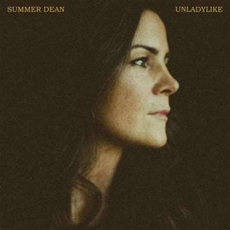 Summer Dean Unladylike Reviews Album Of The Year