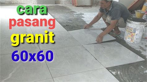 Cara Memasang Granit Lantai X Pakai Benang Untuk Pemula Youtube