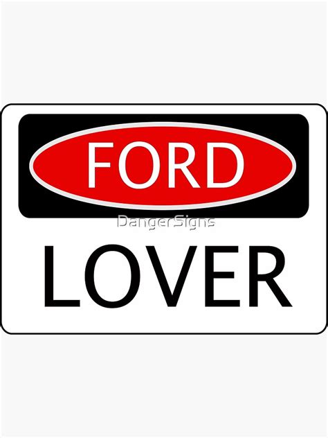 Ford Lover Funny Danger Style Fake Safety Sign Sticker For Sale By