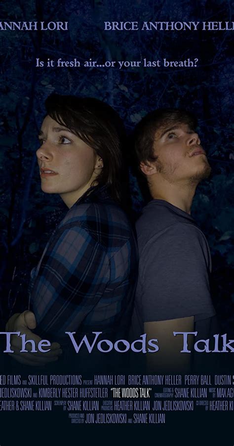 The Woods Talk 2018 Release Info Imdb