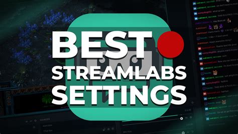 BEST STREAMLABS OBS SETTINGS YOU VE GOT TO TRY THIS YouTube