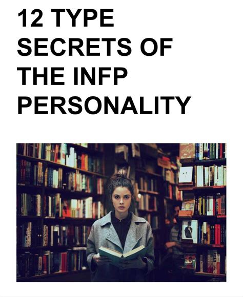 12 Surprising Secrets Of The Infp Personality Type Infp Personality