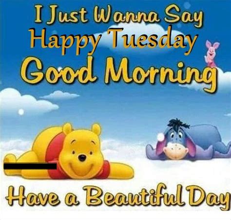 Winnie The Pooh Good Morning Have A Beautiful Tuesday Quote Pictures