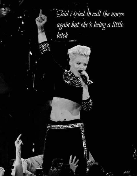Pin By Renee Stewart On My Style Pink Quotes Singer Pink Quotes