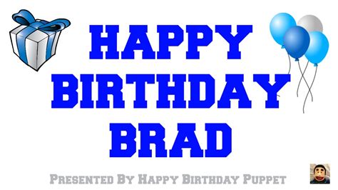 Happy Birthday Brad Best Happy Birthday Song Ever Youtube