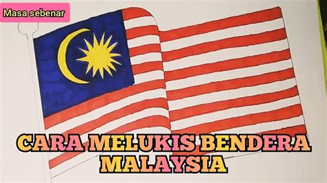 Cara Melukis Bintang Bendera Malaysia Jalur Gemilang Kaedah Melukis