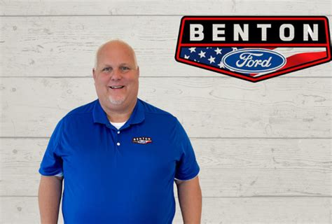 Meet Our Departments Benton Ford