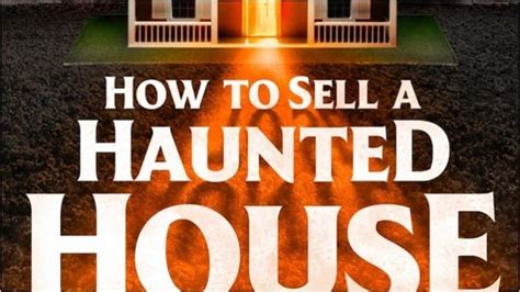 How To Sell A Haunted House Is Grady Hendrix At His Creepy Emotional Best