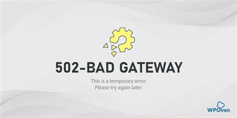 Internal Server Error Bad Gateway