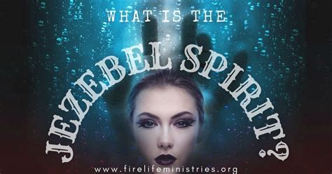 What Is The Jezebel Spirit — How To Have A Relationship With God