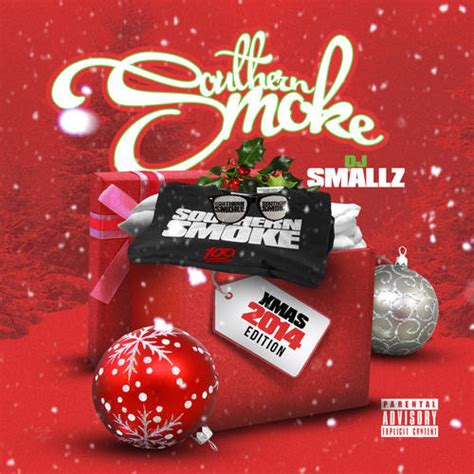 Dj Smallz Southern Smoke Xmas 2014 Edition Download Mixtapes