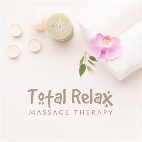 Total Relax Massage Therapy Boost Energy Extreme Relaxation
