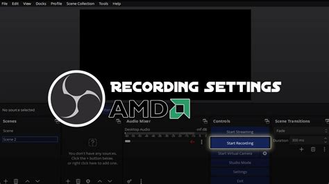 Discover The Best Obs Recording Settings For Amd Gpu