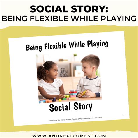 Being Flexible While Playing Social Story And Next Comes L