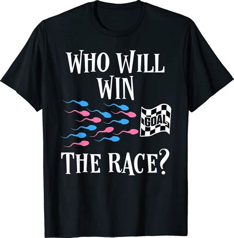 Who Will Win The Race Funny Gender Reveal T Shirt Men Women
