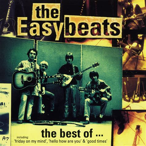 The Easybeats The Best Of Friday On My Mind Good Times Flickr