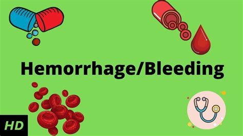 Hemorrhage Bleeding Causes Signs And Symptoms Diagnosis And