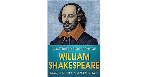 Illustrated Biography Of William Shakespeare By Manju Gupta