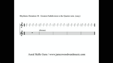 Rhythmic Dictation 8 Greatest Subdivision Is The Quarter Note Easy