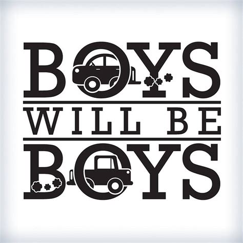 Boys Will Be Boys Wall Sticker By Wall Art