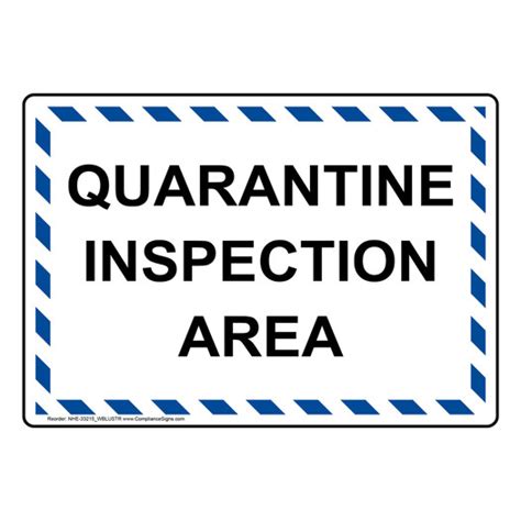 Industrial Notices Information Sign Quarantine Inspection Area