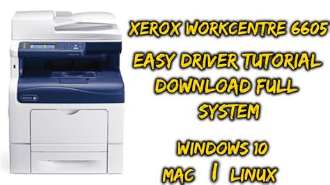 Xerox Workcentre 6605 Easy Driver Tutorial Download Full System Windows