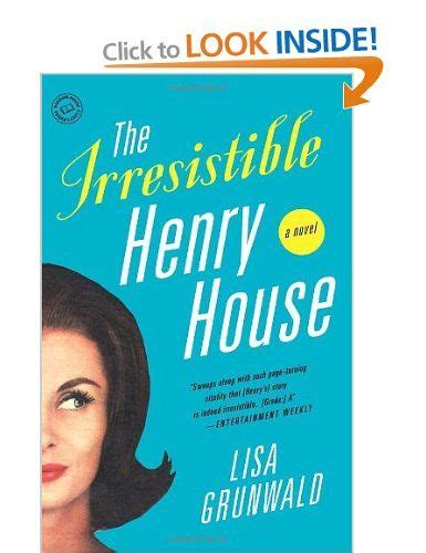 The Irresistibleble Henry House Book Cover