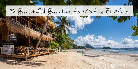 3 Beaches To Visit In El Nido Philippines Truth Of Traveling