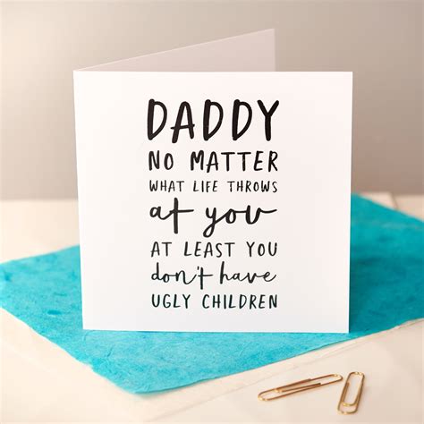 A dad is someone who holds you when you cry, scolds you when you break the rules. Funny Black Foiled Father's Day Card | oakenedesigns.com