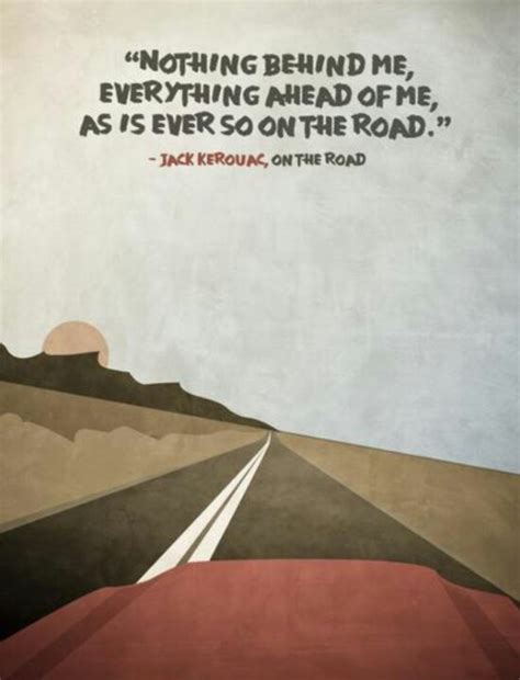 On The Road By Jack Kerouac Road Trip Quotes Road Quotes Jack