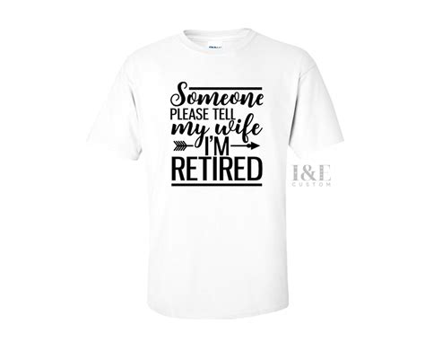 Mens Retirement T Shirt Retirement Present T For Him Etsy