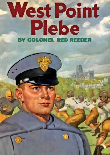 West Point Plebe West Point Stories Book 1 English Edition Ebook Reeder Colonel Red